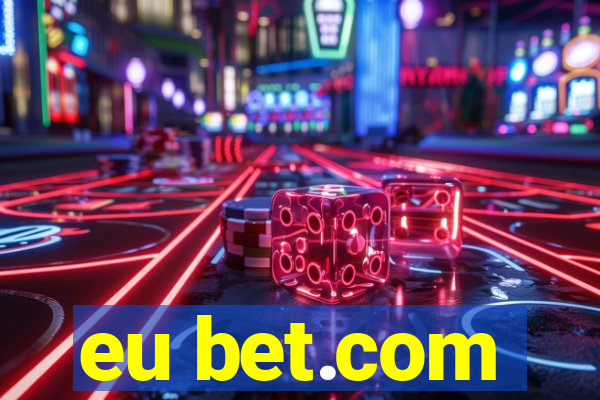 eu bet.com